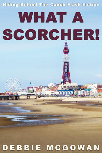 What a Scorcher!
